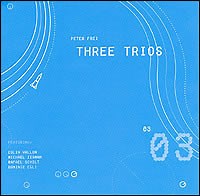 Peter Frei - Three Trios