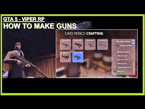 GTA 5 - How to make guns - KOS Island [VIPER RP]