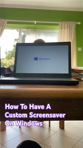 How To Have A Custom Screensaver On Windows