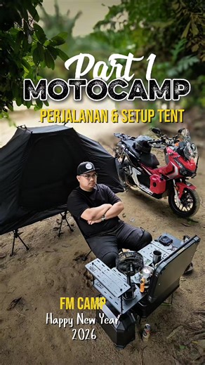 Part 1 MOTOCAMP Perjalanan & Setup tent Happy New Year 🎊 kepada sahabat semua.. #rideandcamp #camping #fmcamp #motocamp #soloride @Faq Radzy @Faqrolbrothers