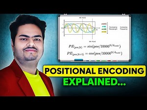 Positional Encoding Explained | Positional Encoding Transformer Explained | Positional Encoding Math