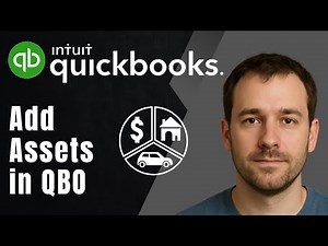 How to Add Assets to QuickBooks Online (2025 Tutorial)