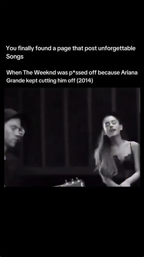 Unforgettable Songs • Classic • Rock • Jazz on Instagram: "A brief viral clip shows The Weeknd looking slightly irritated during a duet with Ariana Grande when she jumps in early and overlaps his vocal lines, throwing off the timing. Ariana seems excited and playful, while The Weeknd responds with a few subtle side glances that fans quickly turned into a meme moment. There’s no real drama here — just two powerhouse artists sharing a slightly off-sync live moment the internet couldn’t resist. Som
