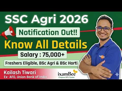 SSC 2026 Agriculture Recruitment | Salary 75000+ | Vacancies Know All Details | By Kailash Sir
