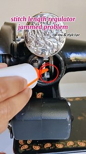 Sewing machine stitch length regulator jammed problem fixed ✅ #sewingcommunity #sewingtipsandtricks #silaimachine #sewingmachine #diysewing #tailoring #sewinglove #sewingmachinerepair | Sew & Style Tips