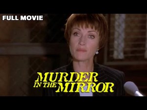 Murder In The Mirror | FULL MOVIE | Jane Seymour | Mystery Drama Thriller