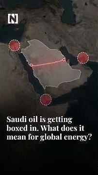 Saudi oil is getting boxed in. What does it mean for global energy?