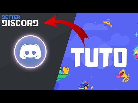 COMMENT INSTALLER ET UTILISER BETTER DISCORD EN 2023 ? (TUTO - FR)