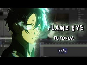 Flame Eye Tutorial | After Effects