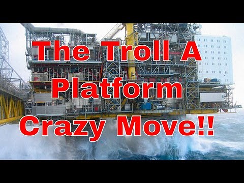 The Troll A Platform: The Tallest Structure Ever Moved