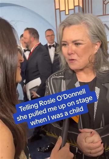 Telling Rosie O'Donnell I Was Pulled Onstage as a Child — Tony Awards Red Carpet