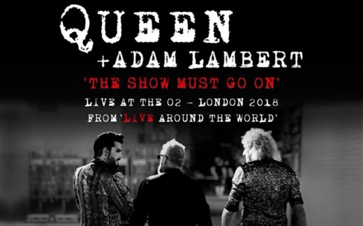 【LIVE】Queen AdamLambert - The Show Must Go On（2018）