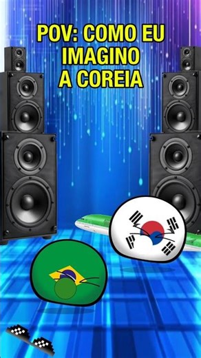 COMO EU IMAGINO A COREIA 🇰🇷 😂 #memes #viral #countryballs