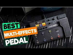Best Multi-Effects Pedal for Guitarists: Reviews and Comparisons
