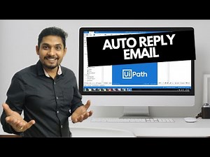 UiPath Tutorial | Uipath Auto Reply Email