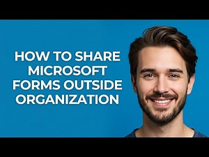 How to Share Microsoft Forms Outside Organization - GUIDE!