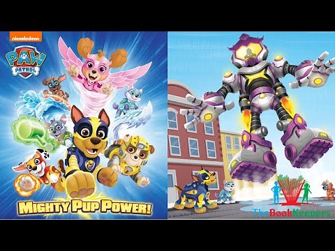 💫✨ Kids Book Read Aloud: Nickelodeon Paw Patrol : Mighty Pup Power!