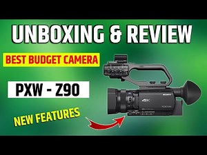 Sony PXW-Z90 REVIEW AND UNBOXING | BEST BUDGET CAMERA | PXW Z-90 4K CAMERA | SONY 2025 Best Camcodar