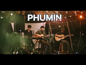 รวมเพลง Phumin ภูมินทร์ Live at ปทุมธานี