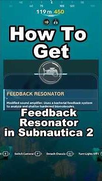 How To Get The Feedback Resonator In Subnautica 2