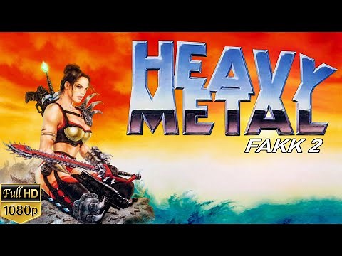 Heavy metal fakk 2 - PC Walkthrough