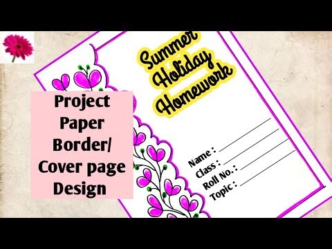 Easy and Fast Front cover page design idea for Summer Holiday Homework/assignment cover page design
