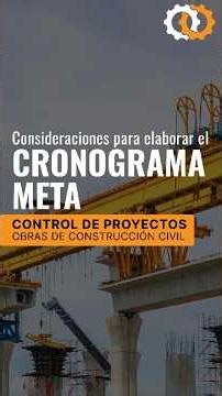 Consideraciones para elaborar el CRONOGRAMA META, usado para el control de proyecto.