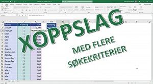 XOPPSLAG() med flere søkekriterier - dette er utklassing! - ExcelGuru - Excel på Norsk