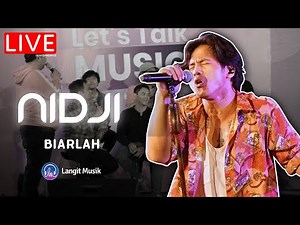 NIDJI - BIARLAH | LIVE PERFORMANCE AT LET'S TALK MUSIC