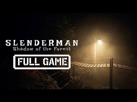 Slenderman: Shadow of the Forest | FULL HORROR GAMEPLAY - No Commentary