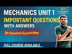 Mechanics Unit 1 Lec1 Important Questions & Answers | Engineering Mechanics | GT ENGINEERING ACADEMY