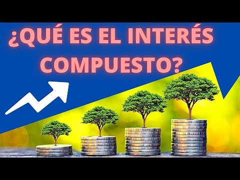 ¿Qué es el interés compuesto? // Ejemplos y cómo utilizarlo