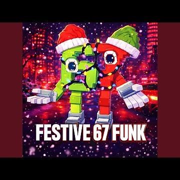 FESTIVE 67 FUNK