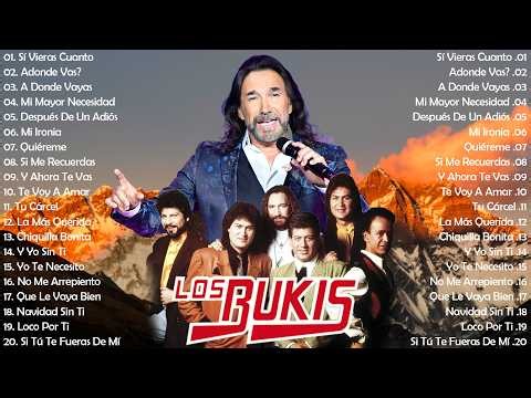 LOS BUKIS VIEJITAS PERO BONITAS 80S🌹LOS BUKIS TODOS SUS 30 GRANDES EXITOS INMORTALES