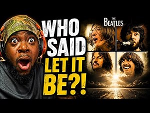 Black Man's FIRST TIME Hearing The Beatles – Let It Be... NOW I UNDERSTAND EVERYTHING!!