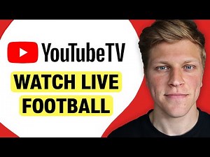 How to Watch Live Football on YouTube TV via Local Channels