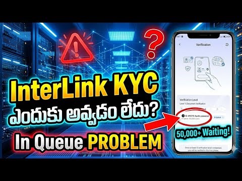 InterLink KYC In Queue Problem Explained | InterLink V5 Update