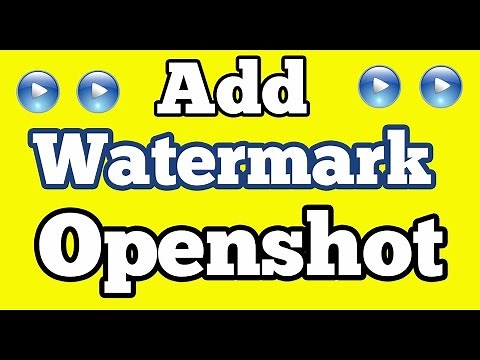 Add Logo or Watermark on Openshot Video Editor - ubuntu
