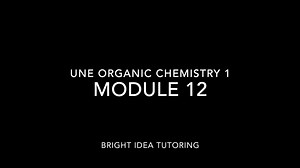 UNE Organic - Module 12, Chapter 13: Carboxylic Acid Derivatives