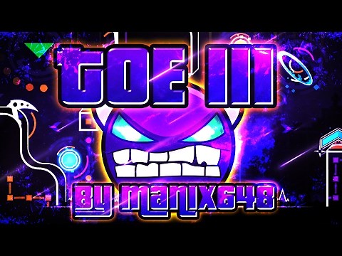 Geometry Dash - "TOE III" 100% GAMEPLAY Online (Manix648) HARD DEMON
