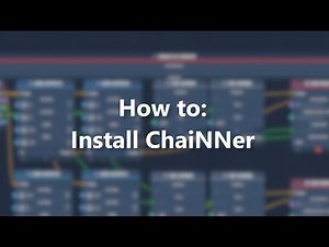 ChaiNNer Install Tutorial
