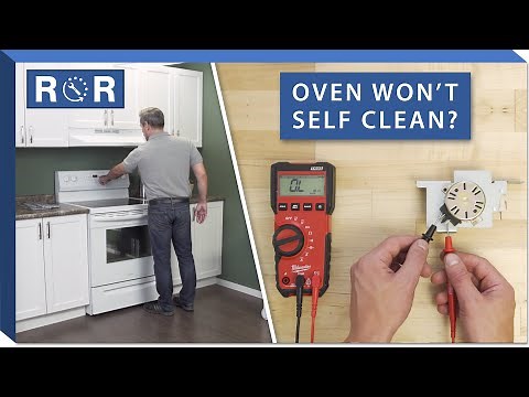 Oven Not Self-Cleaning - Troubleshooting | Repair & Replace