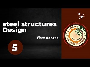 Steel Structures Design - Lecture 4-1