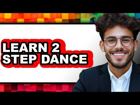 How To Learn 2 Step Dance - Step By Step