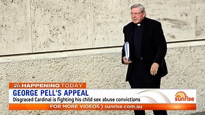 Disgraced Cardinal George Pell will appear in court today to appeal his child sex convictions and make a bid for freedom. | Sunrise