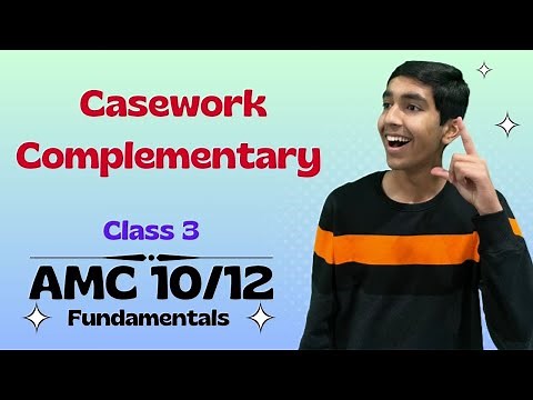 Permutations, Combinations, Casework, Complementary Counting - AMC 10/12 Fundamentals -Class Lecture