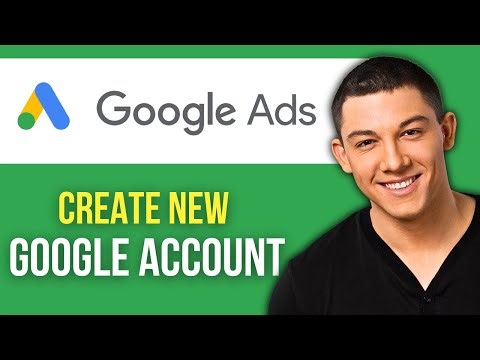 How to Create New Google Ads Account