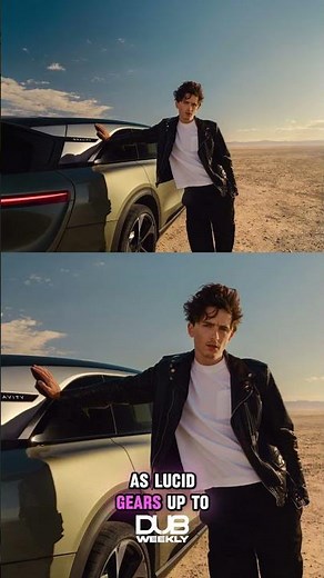 Timothée Chalamet teams up with Lucid Motors, launching the all-new Gravity SUV. 💪