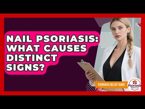 Nail Psoriasis: What Causes Distinct Signs? - Psoriasis Relief Guide