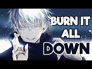 Nightcore - Burn It All Down (Lyrics)